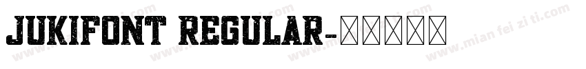 JukiFont Regular字体转换